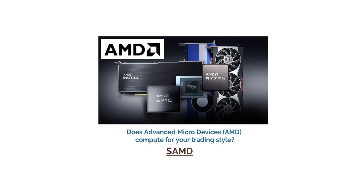 Stock of the Week – Advanced Micro Devices AMD -($AMD)